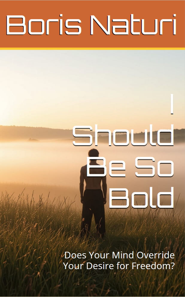 I Should Be So Bold by Boris Naturi
